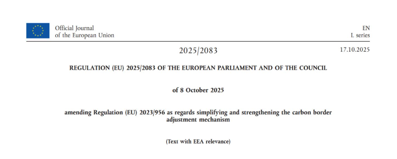 10月20日，欧盟CBAM简化条例正式生效，涉及重大法规修订